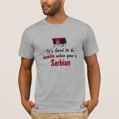 Humble Serbian T_Shirt