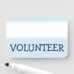 [ Thumbnail: Humble "Volunteer" Name Tag ]