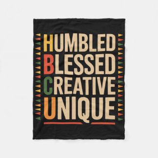 Humbled Blessed Creative Juneteenth School Histori Fleece Blanket
