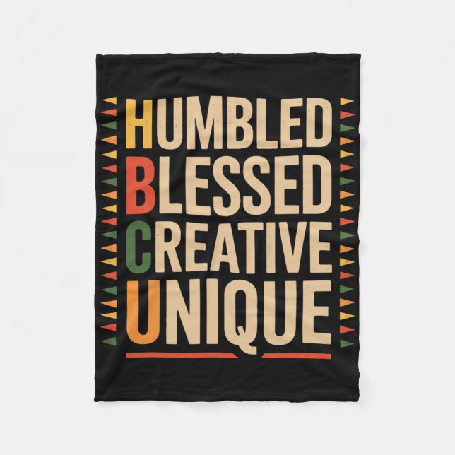 Humbled Blessed Creative Juneteenth School Histori Fleece Blanket (Front)