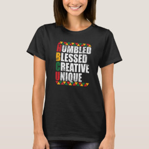Humbled Blessed Creative Unique Historically Black T-Shirt