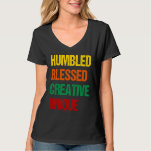 Humbled Blessed Creative Unique T-Shirt