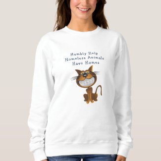 Humbly Help Homeless Animals Sweatshirt
