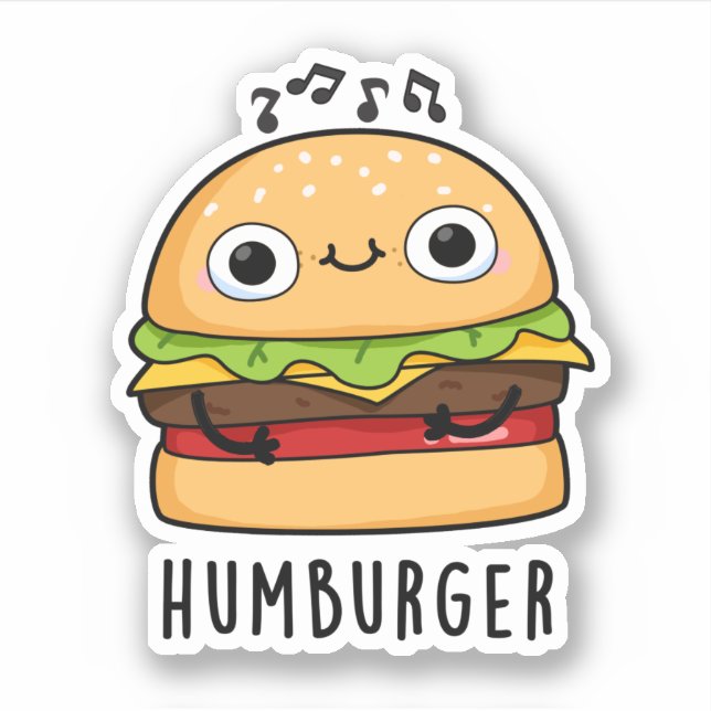 Humburger Funny Humming Burger Pun  Sticker (Front)