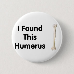 Humerus Pinback Button