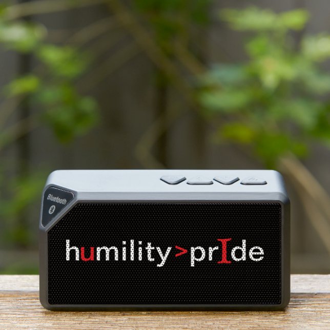 Humility is Greater Than Pride - black background Bluetooth Speaker (Insitu(Outdoor))