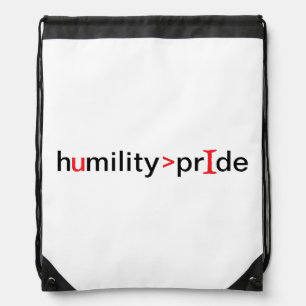 Humility is Greater Than Pride Drawstring Bag