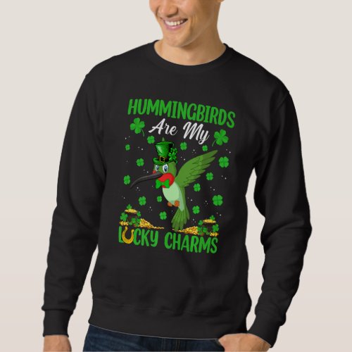 Hummingbird Are My Lucky Charms Hummingbird St Pat Sweatshirt