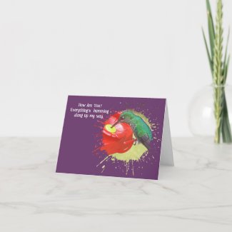 HUMMINGBIRD AT FEEDER/THINGS ARE HUMMING ALONG UP CARD