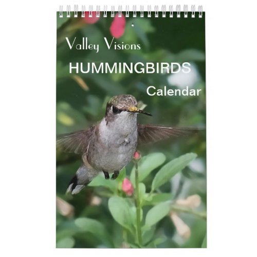 Hummingbird Calendar By Valley Visions