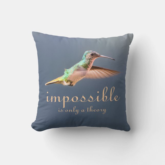 Hummingbird Flying Impossible is only a Theory Throw Pillow (Front)