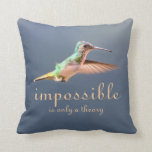 Hummingbird Flying Impossible is only a Theory Throw Pillow Hummingbird Flying Impossible is only a Theory Throw Pillow