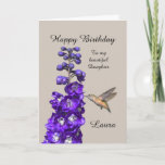 Hummingbird Happy Birthday Daughter, Laura Card<br><div class="desc">"Hummingbird Happy Birthday Daughter,  Laura" by Catherine Sherman.
A hummingbird sipping nectar from a purple delphinium creates a beautiful greeting for a birthday. You can personalize this card with any name and occasion.</div>
