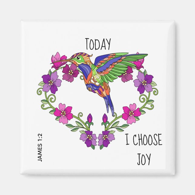 Hummingbird, I choose Joy, James 1:2 Magnet (Front)