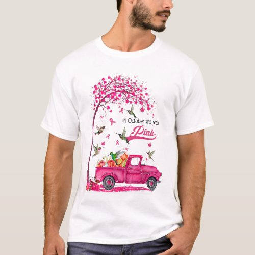 Hummingbird In October We Wear Pink Breast Cancer T_Shirt