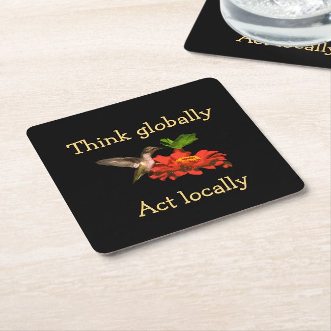 Hummingbird Think Globally Act Locally Coasters