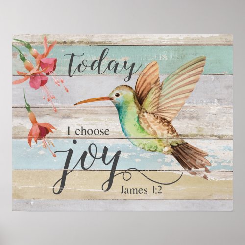 Hummingbird Today I Choose Joy Housewarming Gifts Poster