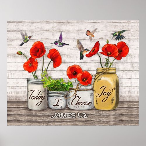 Hummingbird Today I Choose Joy Housewarming Gifts Poster