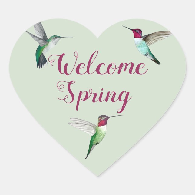 Hummingbird Welcome Spring  Heart Sticker (Front)