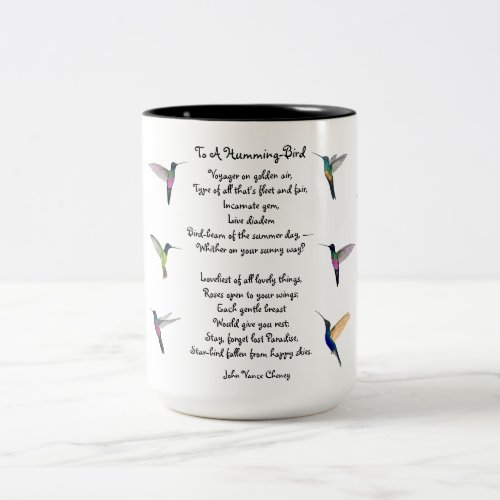 Hummingbirds and John Vance Cheney Quote Two_Tone Coffee Mug