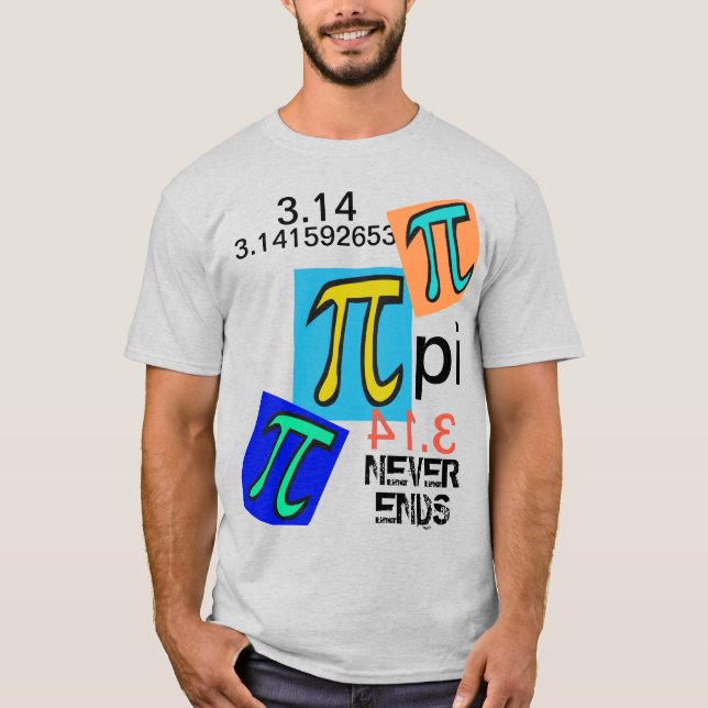 Humor 3.14 Pi Never Ends blue yellow green   T-Shirt (Front)