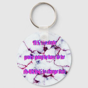 Humor - Amazing & Single Keychain