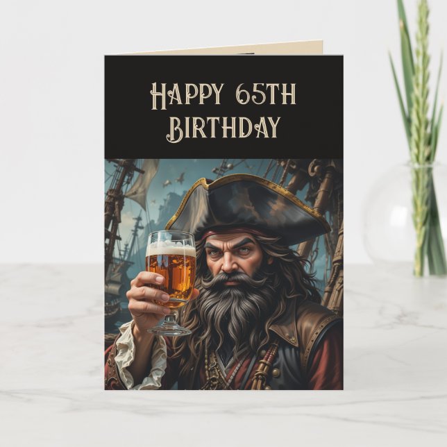 Humor Birthday Pirate Raising Glass Custom Year Card (Front)