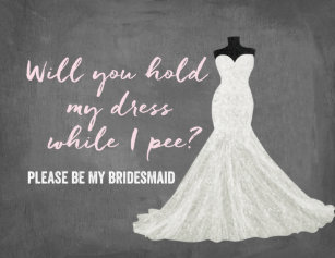 60 Off Dress Will You Be My Bridesmaid Cards Now To Save Humor Bride Bridesmaid Invitation