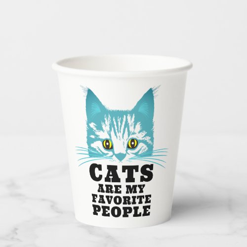 Humor Cats Are My Favorite Funny Teal Black Typo Paper Cups
