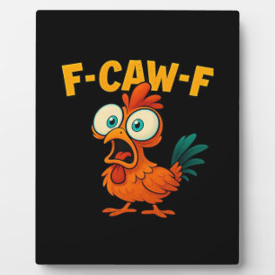Humor Funny Crow F-Caw-F Gothic Plaque