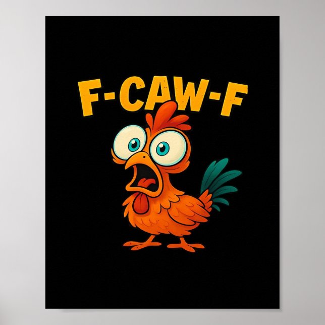 Humor Funny Crow F-Caw-F Gothic Poster (Front)