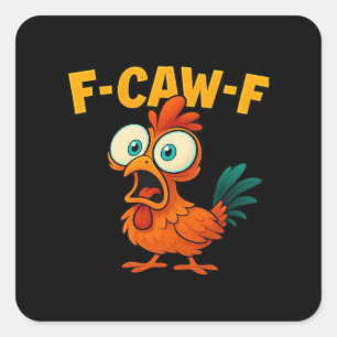 Humor Funny Crow F-Caw-F Gothic Square Sticker