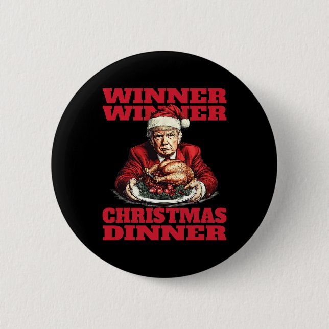 Humor Funny Trump Winner Winner Christmas Dinner M Button (Front)