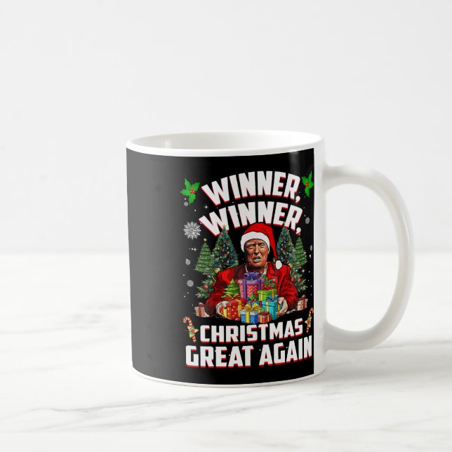 Humor Funny Trump Winner Winner Christmas Great Ag Coffee Mug (Right)