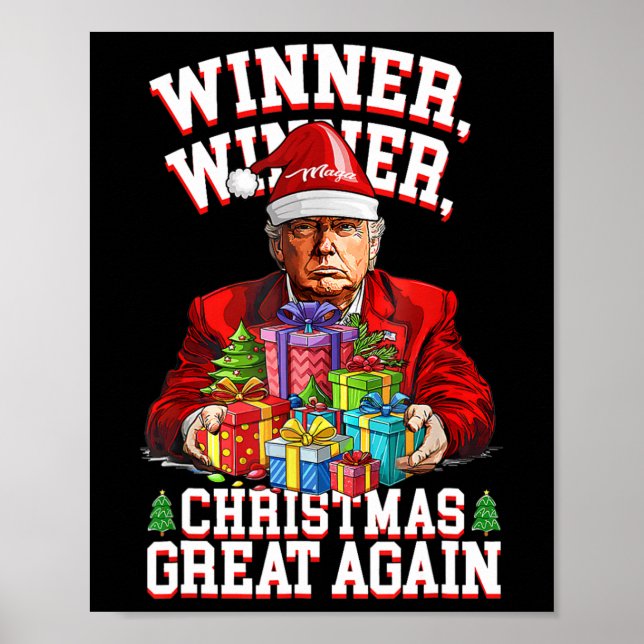 Humor Funny Trump Winner Winner Christmas Great Ag Poster (Front)