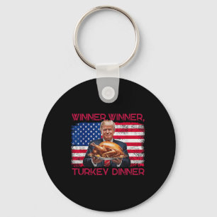 Humor Funny Trump Winner Winner Turkey Dinner Than Keychain