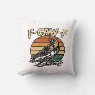 Humor Gothic F-Caw-F Funny Crow Essential Creative Throw Pillow