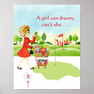 Humor Grocery Shopping vs Golf Girl Can Dream Poster