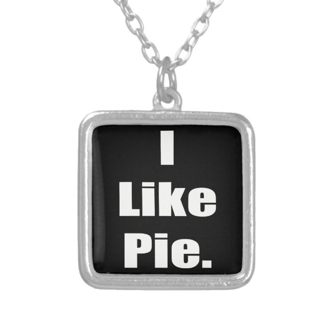 Humor I Like Pie Meme Silver Plated Necklace (Front)