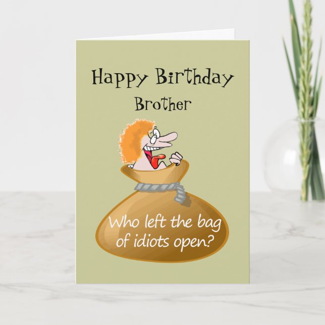 Humor Idiot Free Birthday for your Brother Card (Front)