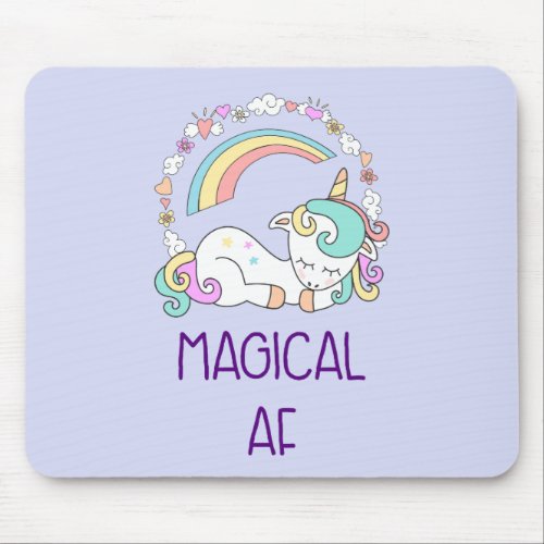 Humor _ Magical AF Unicorn Rainbow  Cute Stuff Mouse Pad