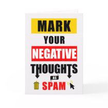 Humor Mark Your Negative Thoughts as Spam Card