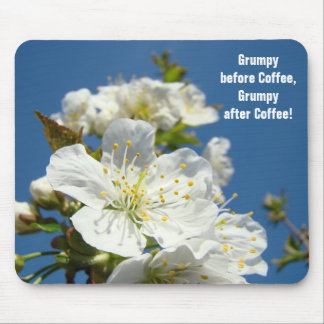 Humor mousepad Grumpy before Coffee Blossoms Blue