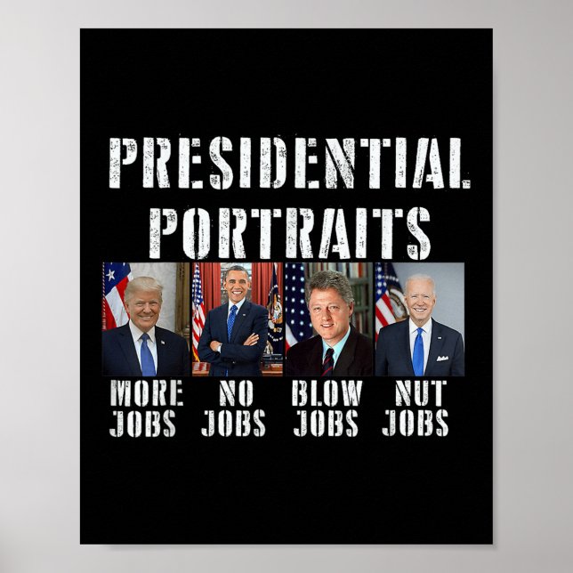 Humor Presidential Portraits Trump Obama Biden Cli Poster (Front)