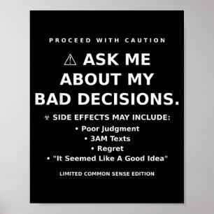 Humor Quote Funny Sarcastic Relatable Graphic Poster