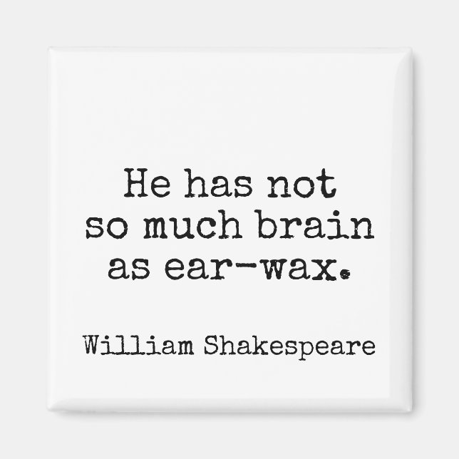 Humor Shakespeare Insult Literature Magnet (Front)