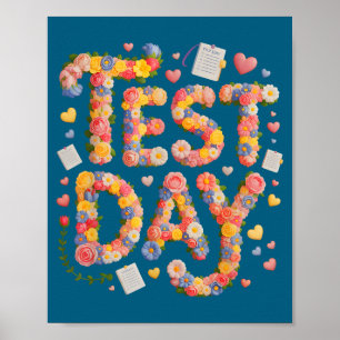 Humor test day everything is fine stem history poster
