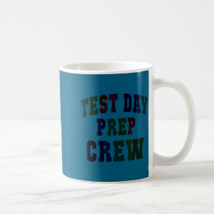 Humor test day prep crew bruh science math coffee mug