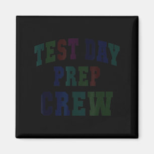 Humor test day prep crew bruh science math magnet