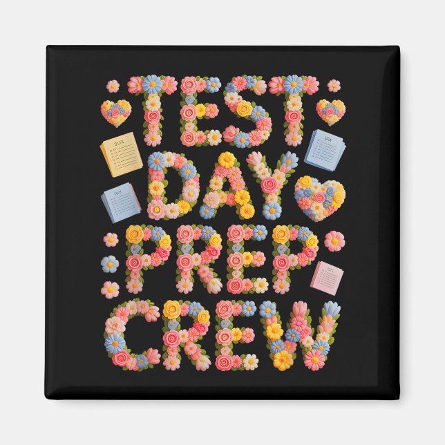 Humor test day prep crew everything is fine magnet (Front)